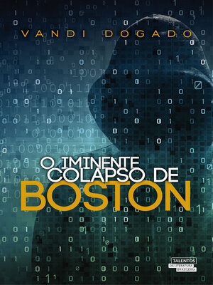 cover image of O Iminente Colapso de Boston